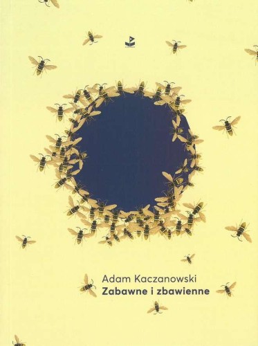 Zabawne i zbawienne, Adam Kaczanowski