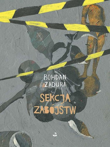 Sekcja zabójstw, Bohdan Zadura