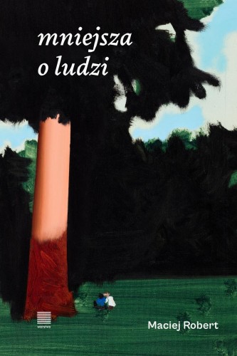 mniejsza o ludzi, Maciej Robert